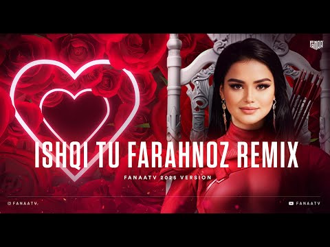 Farahnoz ISHQI TU Remix 2025 New Love Song