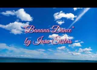 Banana Dance Cover Traag Yung Felix Remix INSO SISTERS