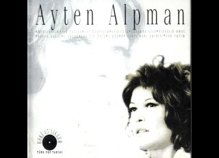 Ayten Alpman Tek Başına Lyric Eski 45 Likler Adamüzik