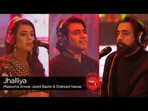 Coke Studio Season 9 Jhalliya Javed Bashir Masooma Anwar Shahzad Nawaz