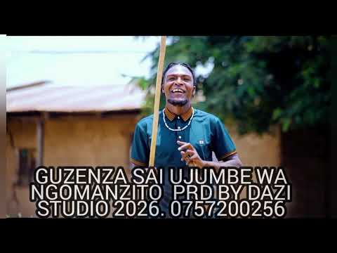 GUZENZA SAI UJUMBE WA NGOMANZITO PRD BY DAZI STUDIO 2026