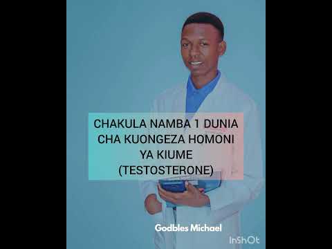 CHAKULA NAMBA 1 DUNIA CHA KUONGEZA HOMONI YA KIUME TESTOSTERONE