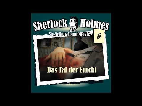 Sherlock Holmes Die Originale Fall 06 Das Tal Der Furcht Komplettes Hörspiel