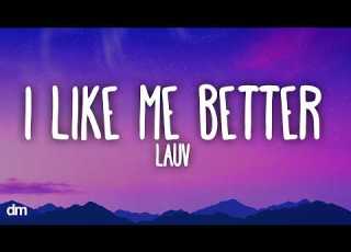Lauv I Like Me Better Lyrics