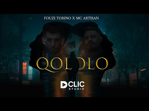 QOLOLO Fouzi Torino Feat ArtisanMc قولولو Official Music Video