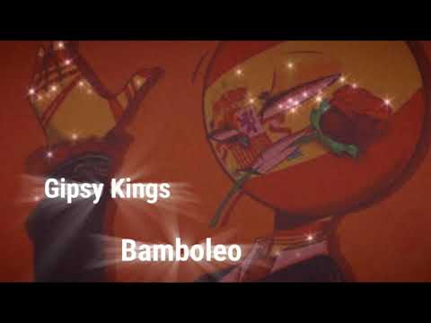 Gipsy Kings Bamboleo Slowed Reverb