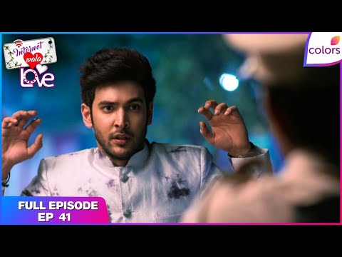 Internet Wala Love Full Episode Ep 41 Jai To Be Arrested Colors TV