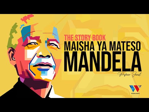 MANDELA Maisha Ya Mateso The Story Book Season 02 Episodes 08