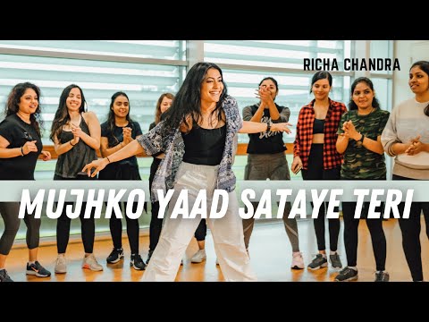 Mujhko Yaad Sataye Teri Richa Chandra Choreography