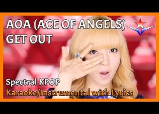 AOA 에이오에이 GET OUT Karaoke Instrumental With Han Rom Eng Lyrics Spectral KPOP