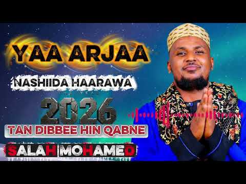 YAA ARJAA Neshida Haraya Salah Mohamed Tan Dibbee Hin Qabne