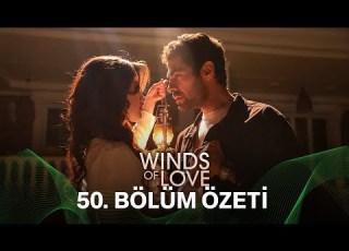  Rüzgarlı Tepe 50 Bölüm Özeti Winds Of Love Episode 50 Recap Eng Sub