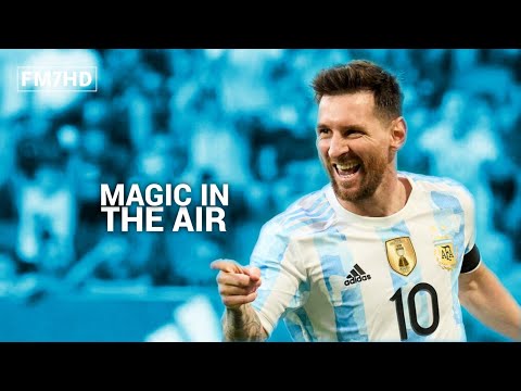 اغنية كأس العالم سحر في الهواء Magic In The Air علي مهارات وأهداف ميسي 2022
