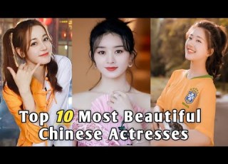  Top 10 Most Beautiful Chinese Actresses 2022