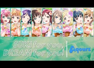  Aqours SUKI For You DREAM For You Lit LOVE For You DREAM For You Color Coded Kan Rom Eng