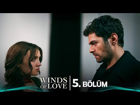 Rüzgarlı Tepe 5 Bölüm Winds Of Love Episode 5