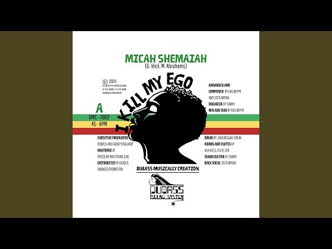 Dub Kills Ego Feat Micah Shemaiah