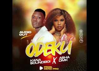  ODEKU Kana Soundboi Asha DMK Audio