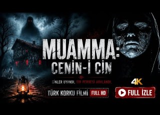  Muamma Cenin I Cin Türk Korku Filmi 4K