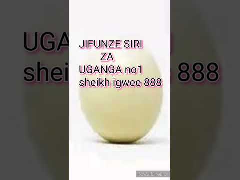 ZIJUE SIRI ZA UGANGA No1 Sheikh Igwee 888 255766233308 Wtsp