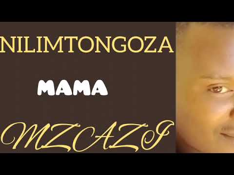 NILIMTONGOZA MAMA MZAZI SIMULIZI FUPI