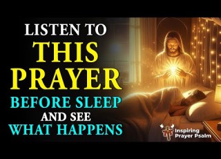 Listen To This Prayer Before Sleep And See What Happens Night Prayer
