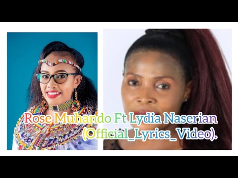 Mikono Mizuri By Rose Muhando Ft Lydia Naserian Official Lyrics Video