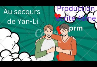 Au Secours De Yan Li Production écrite Module 3 4ème Primaire