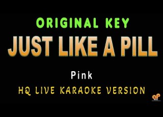  JUST LIKE A PILL Pink HQ KARAOKE VERSION