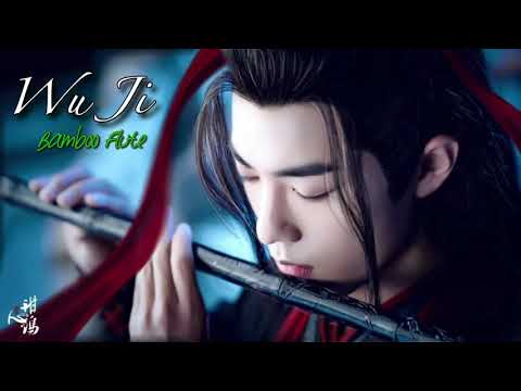WU JI 无羁 The Untamed OST 1 Hour Flute Version Main Themed Song Xiao Zhan X Wang YiBo WU JI 无羁 The Untamed OST 1 Hour Flute Version Main Themed Song Xiao Zhan X Wang YiBo