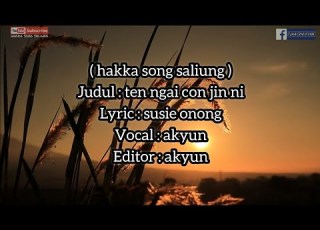 Hakka Song Ten Ngai Con Jin Ni