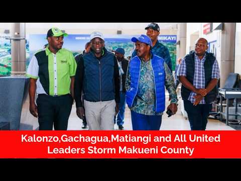 Live Kalonzo Gachagua Matiangi And United All Leaders Storm Makueni County