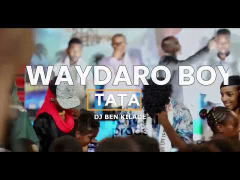 Waydaro Boy Tata Official HQ Audio Video Djibouti Music