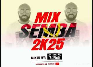  SEMBA Mix 2025 MIXED BY DJ DINHO CUPIDO