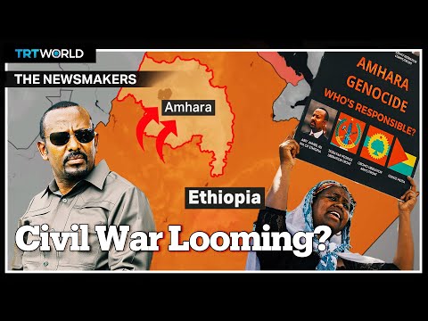 Could Renewed Violence In Ethiopia S Amhara Region Spark Another Internal War