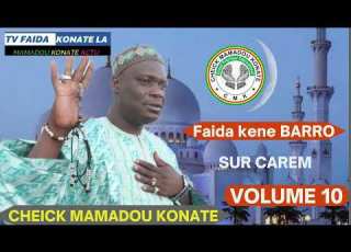  CAREME Soungallo FAIDA KENE BARRO TRÈS IMPORTANT PAR CHEICK MAMADOU KONATÉ VOLUME 1