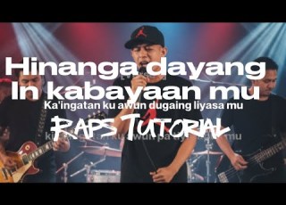 Hinanga Dayang In Kabayaan Mu Raps Tutorial