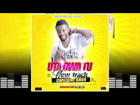 Capita Amon Uta Owa Tu Official Audio