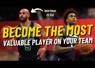 How To Become An ELITE 3 And D Player The Most Valuable Player In Basketball