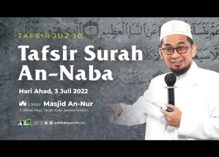 Tafsir Juz 30 Surah An Naba Bagian 1 Ustadz Adi Hidayat