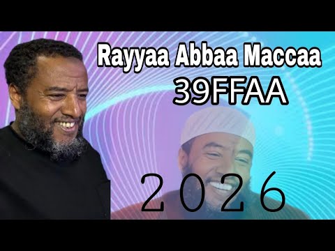 Mazuma Ustaz Rayyaa Abbaa Maccaa 39FFAA 1447 2026