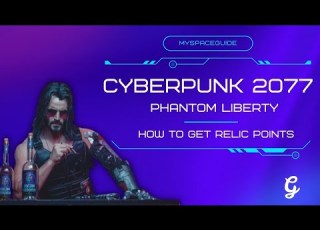  How To Get Relic Points In Cyberpunk 2077 Phantom Liberty