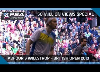 Squash 50 Million Views Special Ashour V Willstrop FULL MATCH