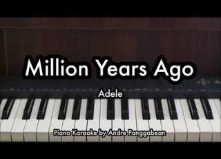 Million Years Ago Adele Piano Karaoke By Andre Panggabean