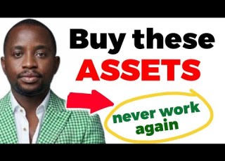  7 Assets To Buy So You Never Work Again