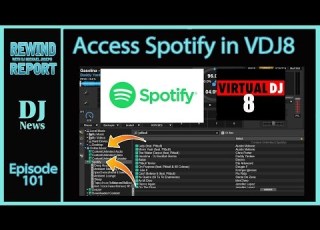  Spotify Live In Virtual DJ 8 The Rewind Report Episode 101 See Notes For Update