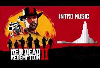 Red Dead Redemption 2 Official Soundtrack Intro Music