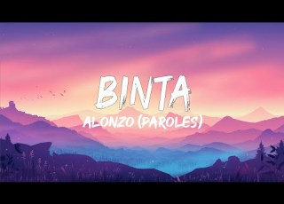  Alonzo Binta Paroles