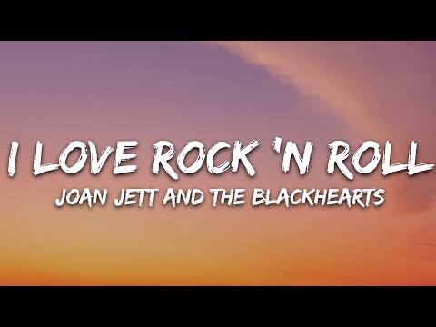 Joan Jett And The Blackhearts I Love Rock N Roll Lyrics