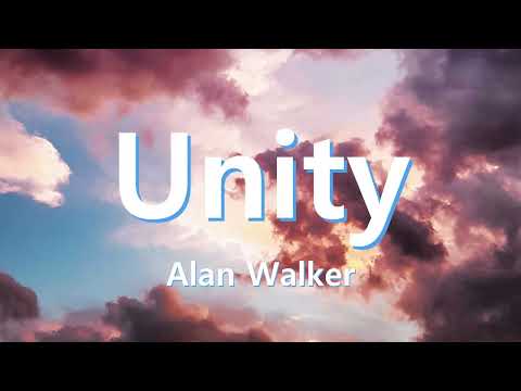 Alan Walker Unity Lyrics Ft Walkers